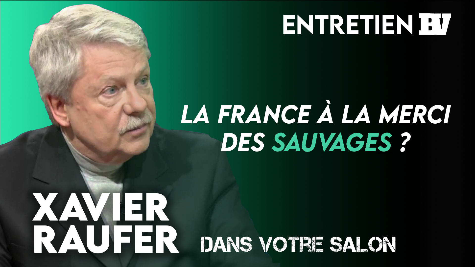 [L'invité] Xavier Raufer La France à la merci des sauvages