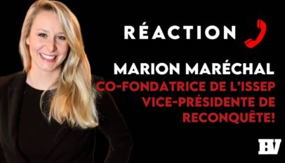 Marion Maréchal : « Il y a une impunité médiatique, juridique et politique »
