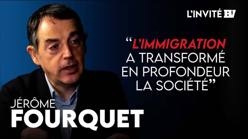 J. Fourquet « L’immigration a transformé en profondeur la société