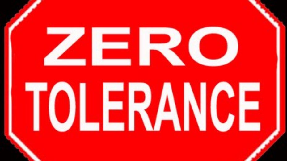 Zero-tolerance