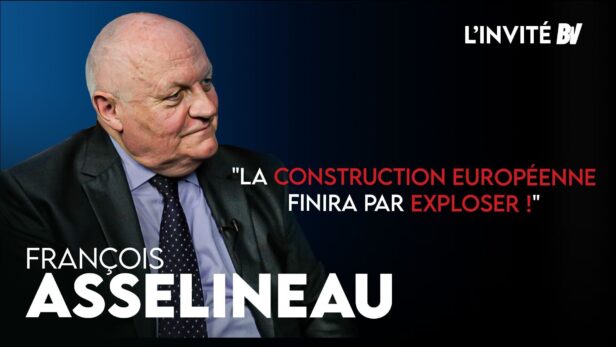 [L’Invité] « La construction européenne finira par exploser »