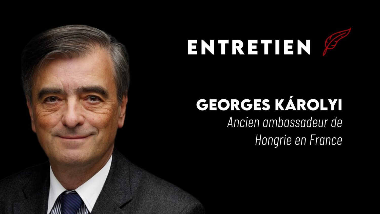 entretien avec Georges Károlyi, ancien ambassadeur de Hongrie en France sur l'amende exorbitante de l'UE à l'encontre de la Hongrie