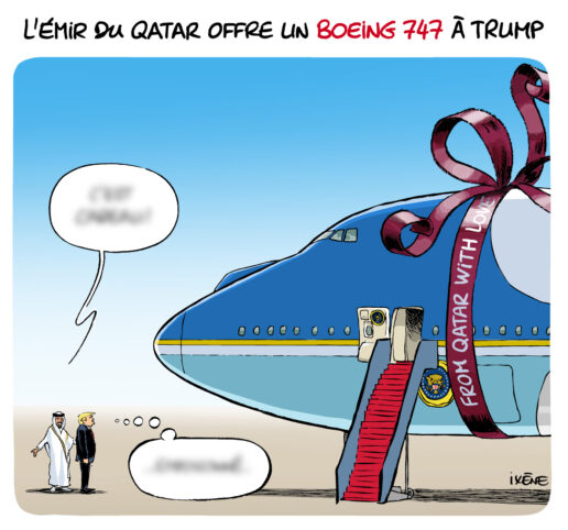 [LE CROC D’IXÈNE] L’émir du Qatar offre un Boeing 747 à Trump
