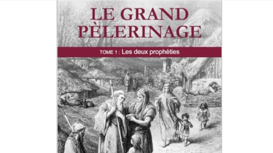 LE GRAND PELERINAGE