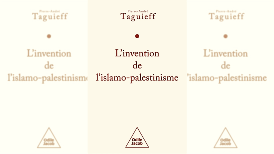 ISLAMO-PALESTINISME P A TAGUIEFF