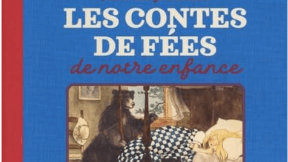 les contes de fées de notre enfance