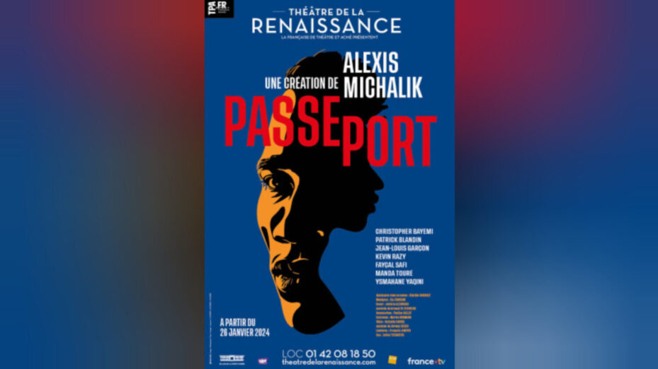 Passeport

Credit
© Alexis Michalik, Théâtre de la Renaissance