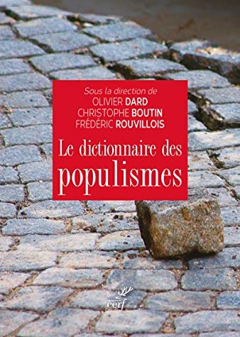 Livre : Le Dictionnaire Des Populismes (collectif) - Boulevard Voltaire